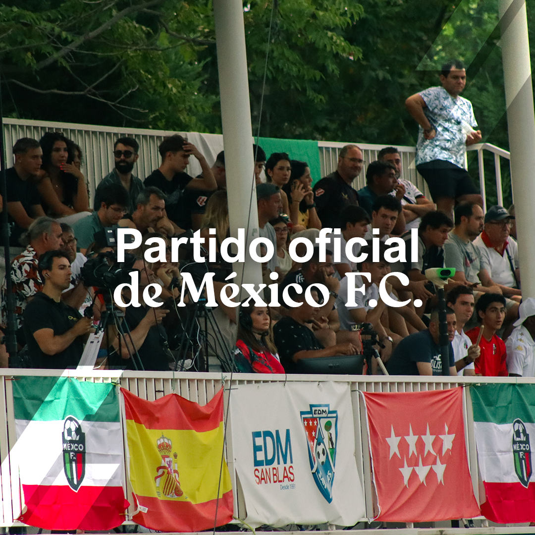 Viaje Oficial de Socios México F.C. – Madrid 2026 (Precio Junio)